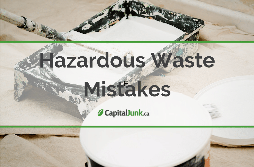 Don’t Make These Hazardous Waste Mistakes